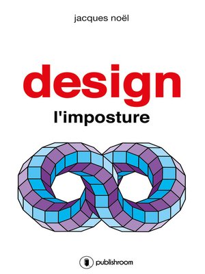 cover image of Design, l'imposture
